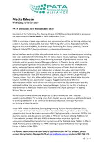 Media Release  Wednesday 26 February 2014 PATA announces new Independent Chair Members of the Performing Arts Touring Alliance (PATA) Council are delighted to announce