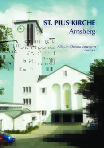 ST. PIUS KIRCHE Arnsberg Alles in Christus erneuern Papst Pius X.  Willkommen