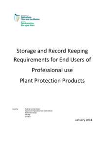 Storage and Record Keeping Requirements for End Users of Professional use Plant Protection Products  Issued by: