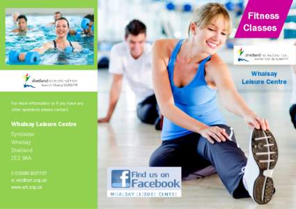 Fitness Classes Whalsay Leisure Centre For more information or if you have any