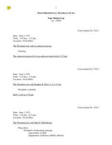 1 NIXON PRESIDENTIAL MATERIALS STAFF Tape Subject Log (rev[removed]Conversation No[removed]