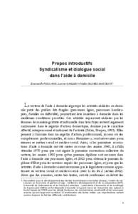 Propos introductifs Syndicalisme et dialogue social dans l’aide à domicile Emmanuelle PUISSANT, Laurent GARDIN et Nadine RICHEZ-BATTESTI 1  L