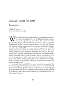 Annual Report for 2003 Introduction Charles F. Bryan, Jr. President and Chief Executive Officer  W