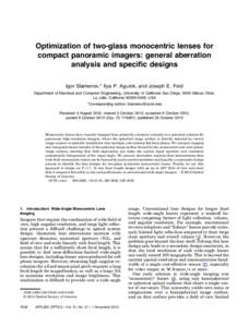 Optimization of two-glass monocentric lenses for compact panoramic imagers: general aberration analysis and specific designs Igor Stamenov,* Ilya P. Agurok, and Joseph E. Ford Department of Electrical and Computer Engine