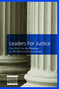 Leaders For Justice: New York City Bar Presidents on Pro Bono and Access to Justice