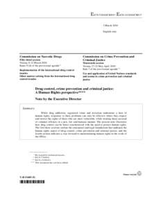 Crime / Human rights instruments / Abuse / Drug control law / Morality / United Nations Office on Drugs and Crime / International human rights law / Human rights / International criminal law / Law / Ethics / Criminal law