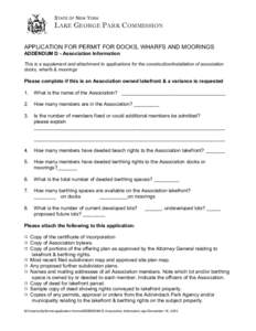 STATE OF NEW YORK  LAKE GEORGE PARK COMMISSION APPLICATION FOR PERMIT FOR DOCKS, WHARFS AND MOORINGS ADDENDUM D - Association Information This is a supplement and attachment to applications for the construction/installat