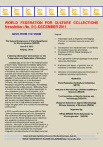 WORLD FEDERATION FOR CULTURE COLLECTIONS Newsletter (No. 51)–DECEMBER 2011 NEWS FROM THE WDCM Topics: 1.