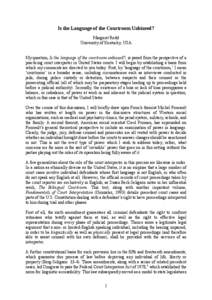 Is the Language of the Courtroom Unbiased? Margaret Redd University of Kentucky, USA My question, Is the language of the courtroom unbiased?, is posed from the perspective of a practicing court interpreter in United Stat