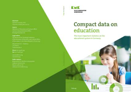 Compact data on education Data basis Statistics: January 2016 Forecasts: School year