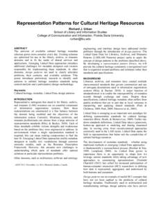 Representation Patterns for Cultural Heritage Resources Richard J. Urban School of Library and Information Studies College of Communication and Information, Florida State University [removed] ABSTRACT