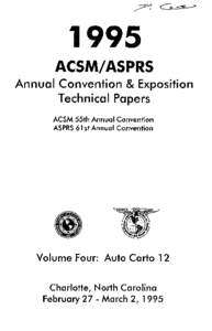 1995 ACSM/ASPRS Annual Convention & Exposition Technical Papers ACSM 55th Annual Convention ASPRS 61st Annual Convention