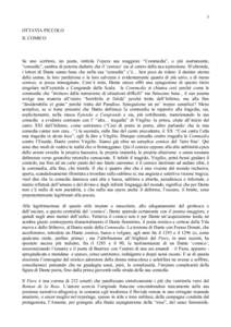 1 OTTAVIA PICCOLO IL COMICO Se uno scrittore, un poeta, intitola l’opera sua maggiore “Commedia”, o più esattamente, “comedìa”, sembra di poterne dedurre che il ‘comico’ sia al centro della sua ispirazion