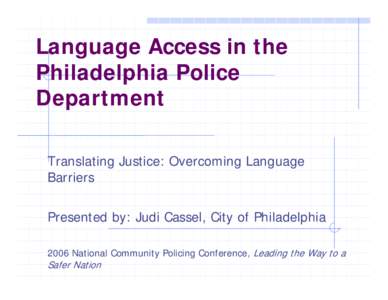 Police / Language interpretation / Law / National security / Security / Philadelphia Police Department