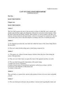 Unofficial translation  LAW ON LITIGATION PROCEDURE CONSOLIDATED TEXT  Part One