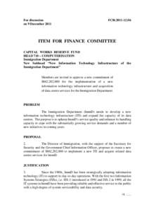 For discussion on 9 December 2011 FCR[removed]ITEM FOR FINANCE COMMITTEE