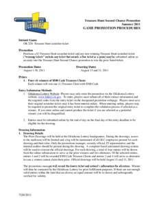 Economy of Oklahoma / Government of Oklahoma / Oklahoma Lottery / Lottery / Sweepstakes / Virginia State Lottery / Florida Lottery / State governments of the United States / Gambling / Games