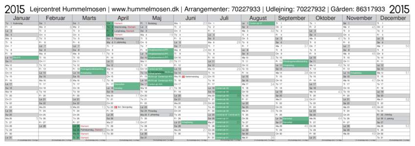Powered by TCPDF (www.tcpdf.orgLejrcentret Hummelmosen | www.hummelmosen.dk | Arrangementer:  | Udlejning:  | Gården: 