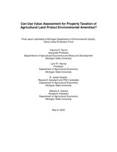 Can Use Value Assessment for Property Taxation of Agricultural Land Protect Environmental Amenities? Final report submitted to Michigan Department of Environmental Quality, Great Lakes Protection Fund