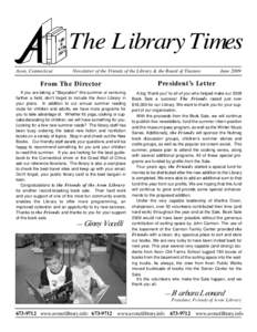 The Library Times Avon, Connecticut Newsletter of the Friends of the Library & the Board of Trustees  June 2009