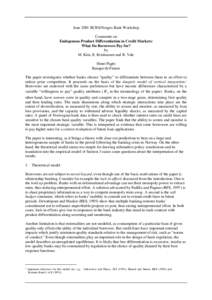 June 2001 BCBS/Norges Bank Workshop Comments on Endogenous Product Differentiation in Credit Markets: What Do Borrowers Pay for? by M. Kim, E. Kristiansen and B. Vale