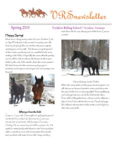 VRSnewsletter Spring 2015 Vershire Riding School * Vershire, Vermont took him in like he was always part of the herd. Coco is a cutie!!