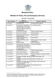 Minister for Police, Fire and Emergency Services Ministerial Diary June 2014