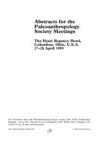 Abstracts for the Paleoanthropology Society Meetings The Hyatt Regency Hotel, Columbus, Ohio, U.S.A. 27–28 April 1999