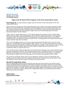 MEDIA RELEASE  Thursday, July 17, 2014 For Immediate Release  Happy Trails RV Named Official Supplier of the 2015 Canada Winter Games
