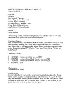 MINUTES OF PMUG STEERING COMMITTEE September 27, 2010 Present Officers Ron Schmid, President Steve Riggins, Vice President