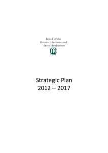 Botanic Gardens of Adelaide and State Herbarium Strategic Plan 2012 – 2017