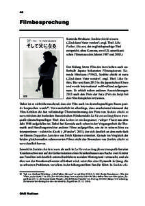 44  Filmbesprechung Koreeda Hirokazu: Soshite chichi ni naru („Und dann Vater werden“, engl. Titel: Like Father, like son; der englischsprachige Titel