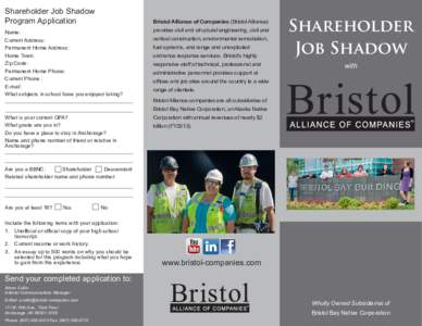 Shareholder Job Shadow Program Application Bristol Alliance of Companies (Bristol Alliance)  Name: