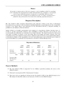 CITY AUDITOR’S OFFICE Mission To provide an independent, objective assurance, and consulting activity by examining and evaluating City organizational activities through financial, compliance, operational, and revenue a