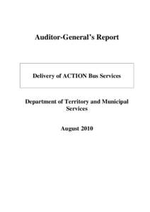 Auditor-General’s Report  Delivery of ACTION Bus Services Department of Territory and Municipal Services