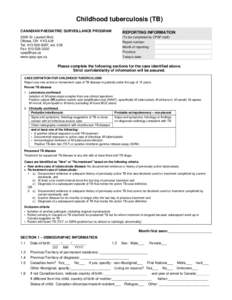 Childhood tuberculosis (TB) CANADIAN PAEDIATRIC SURVEILLANCE PROGRAM REPORTING INFORMATION[removed]St. Laurent Blvd.