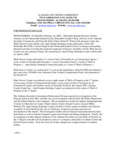 ALABAMA SECURITIES COMMISSION 770 WASHINGTON AVE, SUITE 570 MONTGOMERY, ALABAMA[removed]Telephone: ([removed]or[removed]Fax: ([removed]Email: [removed]. Website: www.asc.state.al.us FOR IMM