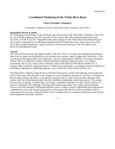 Abstract #14  Coordinated Monitoring in the Trinity River Basin Glenn Christopher Clingenpeel Trinity River Authority of Texas, 5300 South Collins, Arlington, Texas[removed]Biographical Sketch of Author