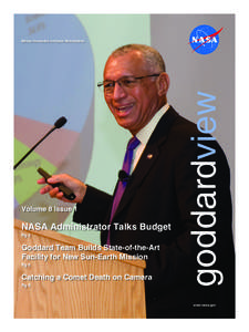 Volume 8 Issue 1  NASA Administrator Talks Budget Pg 3  Goddard Team Builds State-of-the-Art