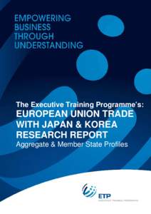 The Executive Training programme's EU Trade with Japan and Korea report