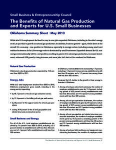 Small Business & Entrepreneurship Council  The Benefits of Natural Gas Production and Exports for U.S. Small Businesses Oklahoma Summary Sheet | May 2013 While total U.S. employment declined in 2005 to 2010, jobs expande