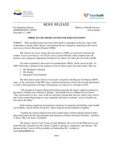 NEWS RELEASE For Immediate Release 2009HSERV0037December 17, 2009  Ministry of Health Services