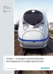 High-speed rail in Germany / High-speed rail in Russia / Siemens Velaro / Intercity-Express / ICE 1 / ICE 3 / Sapsan / High-speed rail / Eddy current brake / Rail transport / Land transport / InterCityExpress