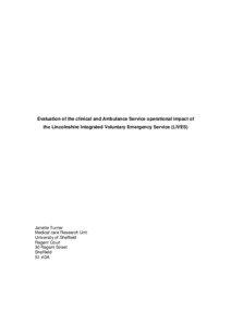 Evaluation of the clinical and Ambulance Service operational impact of the Lincolnshire Integrated Voluntary Emergency Service (LIVES)