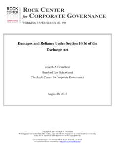 ROCK CENTER for CORPORATE GOVERNANCE WORKING PAPER SERIES NO. 150 Damages and Reliance Under Section 10(b) of the Exchange Act