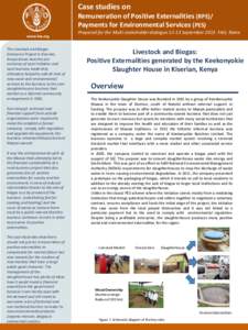 Case studies on Remuneration of Positive Externalities (RPE)/ Payments for Environmental Services (PES) www.fao.org The Livestock and Biogas Enterprise Project in Kiserian,