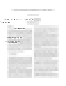 Grant to Send: Fairness and Isolation in Low-Power Wireless Technical Report SINGJung Il Choi and Philip Levis Computer Systems Laboratory Stanford University