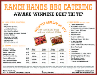 RANCH HANDS BBQ CATERING AWARD WINNING BEEF TRI TIP Main Course Selections Tri Tip Lemon Garlic Chicken BBQ Pulled Pork & Rolls