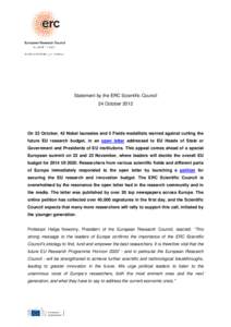 Statement by the ERC Scientific Council 24 October 2012 On 23 October, 42 Nobel laureates and 5 Fields medallists warned against cutting the future EU research budget, in an open letter addressed to EU Heads of State or 