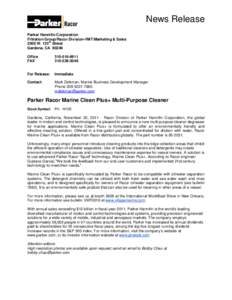 News Release Parker Hannifin Corporation Filtration Group/Racor Division-VMT/Marketing & Sales th 2000 W. 135 Street Gardena, CA 90249